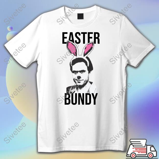 “Easter Bundy” Shirt Luccainternational Store